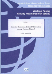 kniha Does the European Union differentiate among human rights?, Oeconomica 2011