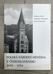 kniha Polská národní menšina v Československu 1945-1954, Ústav pro soudobé dějiny AV ČR 2001