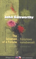 kniha Salvation of a Forsyte = Forsytovo nanebevzetí, Garamond 2006