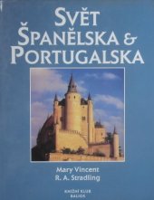 kniha Svět Španělska a Portugalska, Euromedia 1997