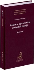 kniha Zákon o zpracování osobních údajů Komentář, C.H.Beck 2019