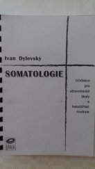 kniha Somatologie, Institut pro další vzdělávání lékařů a farmaceutů 1981