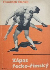 kniha Zápas řecko-římský příručka pro zápasníky a instruktory, Melantrich 1944