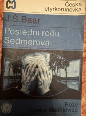 kniha Poslední rodu Sedmerova román, Bedřich Stýblo 1920