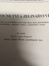 kniha Ovocnictví a zelinářství učební text pro zeměd. mistrovské školy oboru pěstitelského, chmelařského, přadných rostlin a teplomilných rostlin, SZN 1955