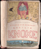 kniha Opravdové zázraky Basilia Knoxe, SNDK 1957