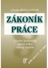kniha Zákoník práce úplné znění, úvodní komentář, věcný rejstřík : podle stavu k 1.10.2004, Prospektrum 2004
