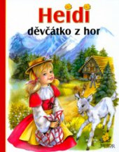 kniha Heidi, děvčátko z hor, Fortuna Libri 2005