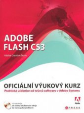 kniha Adobe Flash CS3 oficiální výukový kurz, CPress 2008