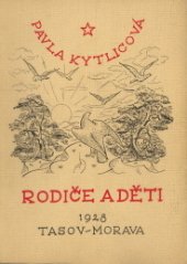 kniha Rodiče a děti sv.2, Pavla Kytlicová 1928