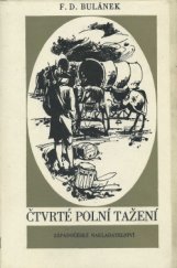 kniha Čtvrté polní tažení obraz z doby národního obrození, Západočeské nakladatelství 1970