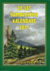 kniha Šumavský kalendář 2011, Papyrus 2010