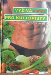 kniha Výživa (nejen) pro kulturisty, Svět kulturistiky 1996