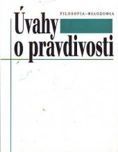 kniha Úvahy o pravdivosti sborník příspěvků, Filosofia 2001