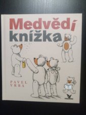 kniha Medvědí knížka, Fany pro nadační fond Kapka naděje 2008