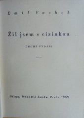 kniha Žil jsem s cizinkou, Sfinx, Bohumil Janda 1939