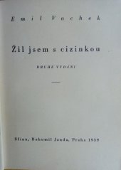 kniha Žil jsem s cizinkou, Sfinx, Bohumil Janda 1939