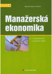 kniha Manažerská ekonomika, Grada 2007