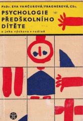 kniha Psychologie předškolního dítěte a jeho výchova v rodině, SZdN 1969