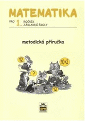 kniha Matematika pro 1. ročník základní školy, SPN 2007