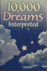 kniha 10,000 Dreams Interpreted, Arcturus 2004