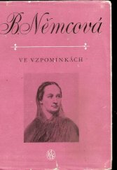 kniha Božena Němcová ve vzpomínkách, SNKLU 1961