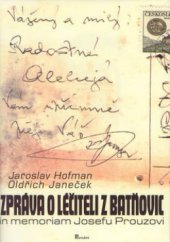 kniha Zpráva o léčiteli z Batňovic in memoriam Josefu Prouzovi : biografie, léčení a recepty, Poznání 2000