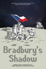 kniha Bradbury's Shadow Chronicle of Czech Science Fiction, vol. 3, Nová vlna 2022