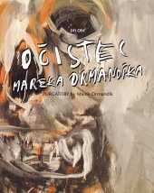 kniha Očistec Mareka Ormandíka Purgatory by Marek Ormandík, Slovart 2010