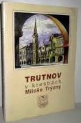 kniha Trutnov v kresbách Miloše Trýzny, Dům kultury 1997