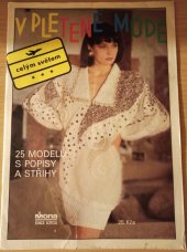kniha V pletené módě celým světem 25 modelů s popisy a střihy, Mona 1992
