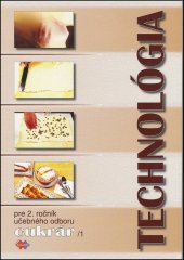 kniha Technológia pre 2. ročník učebného odboru cukrár 1, Expol Pedagogika 2025