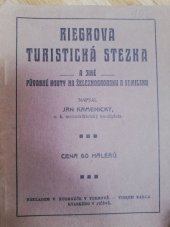 kniha Riegrova turistická stezka a jiné půvabné kouty na Železnobrodsku a Semilsku, V. Kudrnáč 1910
