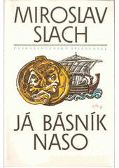 kniha Já básník Naso, Československý spisovatel 1990