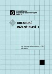 kniha Chemické inženýrství I, Vydavatelství VŠCHT 2011