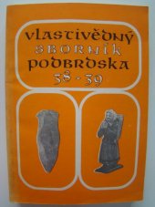 kniha Vlastivědný sborník Podbrdska 38-39 Hornický národopis a archeologie, Okresní archiv a okresní muzeum Příbram 1987