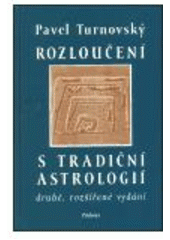 kniha Rozloučení s tradiční astrologií, Půdorys 2003