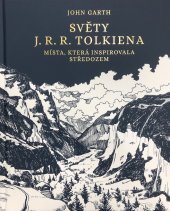 kniha Světy J. R. R. Tolkiena místa, která inspirovala Středozem, Argo 2021