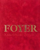 kniha Foyer Národního divadla, Muzeum Montanelli 2017