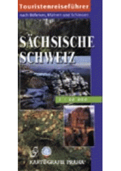 kniha Sächsische Schweiz Touristenreiseführer., Kartografie 1999