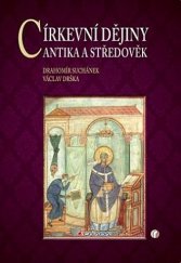 kniha Církevní dějiny Antika a středověk, Grada 2013