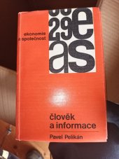 kniha Člověk a informace studie o člověku a jeho způsobech zacházení se zprávami, Svoboda 1967