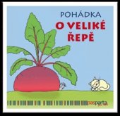 kniha Pohádka o veliké řepě, Pasparta 2015