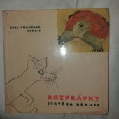 kniha Rozprávky strýčka Rémuse, SNDK 1959