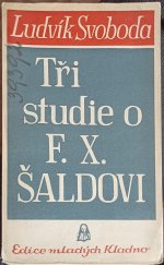 kniha Tři studie o F.X. Šaldovi, Karel Mašín 1941