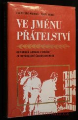 kniha Ve jménu přátelství Rumunská armáda v bojích za osvobození Československa, Blok 1975