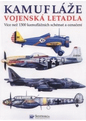 kniha Kamufláže - vojenská letadla, Svojtka & Co. 2001