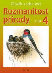 kniha Rozmanitost přírody pro 4. ročník. 1. díl, Alter 2010