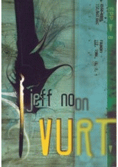 kniha Vurt, Návrat 2004