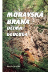 kniha Moravská brána očima geologa, Univerzita Palackého 2005